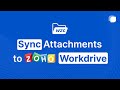 Workdrive for ZohoCRM: How to Sync record Attachments to Workdrive | Easypluginz