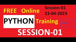 Free Python Programming Training Session-01-Part-01 | Nagarjuna Vadlakonda  +918099809099