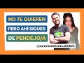 No Te Quieren Pero Ahí Sigues De Pendejo / Pendeja (Con Xiomara Villanueva)