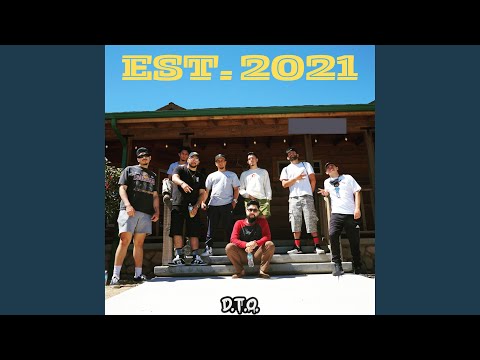 在 YouTube 上觀看「EST. 2021 (feat. Grimz, Teo Da River, Abe The Freak, Dreamer, Don Jesse, D.T.O. & Corrupt World)」