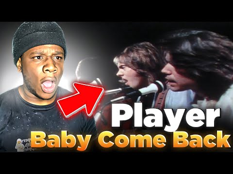 Greatest Song Ever? | First Time Hearing “Player – Baby Come Back”