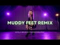 MUDDY FEET REMIX | MILEY CYRUS X EEPHUS | KAYLA BRENDA CHOREOGRAPHY