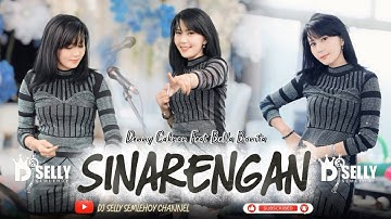 SINARENGAN DENNY CAKNAN FT BELLA BONITA COVER DJSELLY