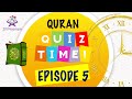 Quran Quiz for Kids | Episode 5