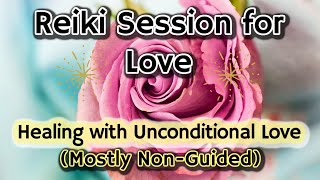 Reiki Healing Channeling Unconditional Love Energy Self-Love Attract Love Healing W Love 