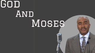 The Relationship Between God & Moses, W/Pastor Gino Jennings