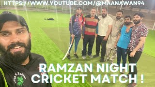 Ramzan Night Cricket Match with Big B | Aisa Match ap ny abi tk nai Dekha hoga 😝| Maan vlogs|