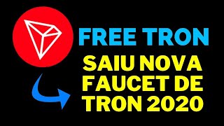 Free Tron TRX Faucet Nova Faucet de Tron 2020