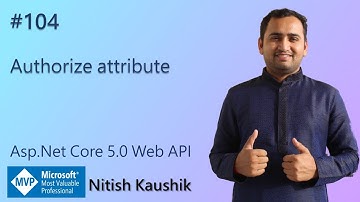 Secure Web API using Authorize attribute | ASP.NET Core 5.0 Web API Tutorial