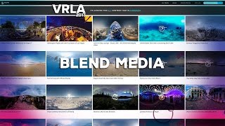 Blend Media Talks 360° Licensing @ VRLA 2017