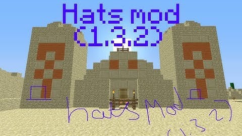minecraft mods: hats mod (1.3.2) review + tutorial