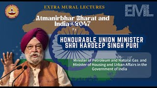 Shri Hardeep Singh Puri at IIT Madras | Atmanirbhar Bharat and India@2047