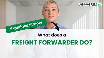 How Freight Forwarders Help You Move Goods Smoothly | Movers.com Guide