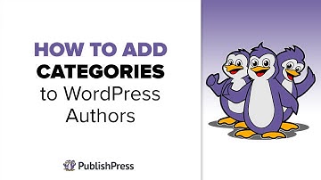 How to Add Categories to WordPress Authors