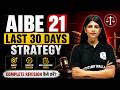 AIBE 21 Last 30 Days Strategy 🔥| Bare Acts, Keywords, Test Series | Judiciary By PW