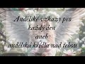 Andlsk vzkazy pro kad den aneb andlsk kdla nad tebou