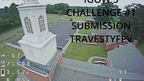 IGOW5 CHALLENGE #1 Submission TRAVESTYFPV