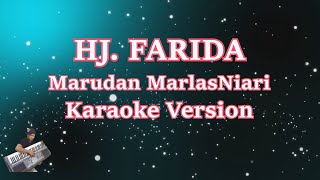 MARUDAN MARLAS NIARI - HJ FARIDA (KARAOKE HD)
