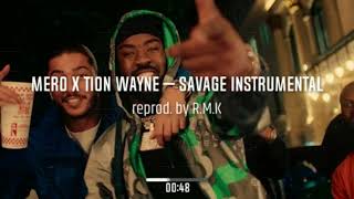 MERO x TION WAYNE – SAVAGE INSTRUMENTAL (reprod. by R.M.K) Resimi