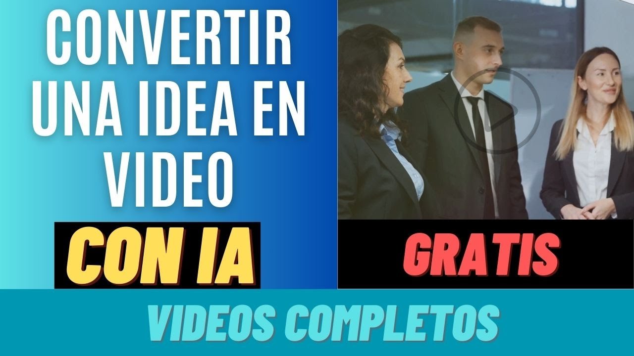 🎥 Como crear VIDEOS completos con Inteligencia Artificial a partir de ...