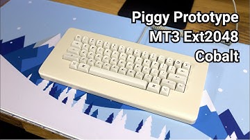 Piggy || Cobalt switches || Aluminum Plate || MT3 Extended 2048 || Typing Sound ASMR
