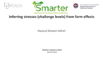 Inferring stresses from farm effects - M. Ghaderi-Zefreh (UEDIN)