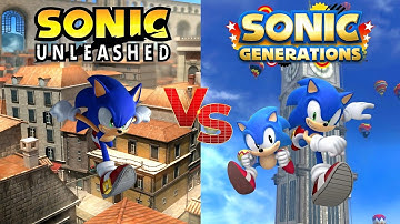 SONIC UNLEASHED VS SONIC GENERATIONS - ROOFTOP RUN