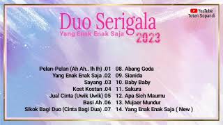 Full Album Duo Serigala Yang Enak Enak Saja 2023