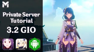 PRIVATE SERVER TUTORIAL (3.2 GIO) (MOBILE) | GENSHIN IMPACT (2024)
