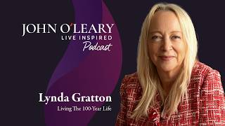 Longevity Expert Lynda Gratton on Living the 100-Year Life (ep. 916)