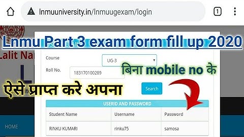 Lnmu Part 3 exam form online भरने में user id and password कैसे पता करें !!