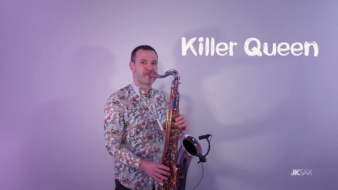 Queen Killer Queen (Saxophone Cover by JK Sax) YouTube