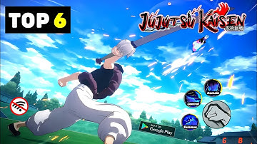 Top 6 JUJUTSU KAISEN Games For Android/ios In 2025 | High Graphics (Online/Offline)