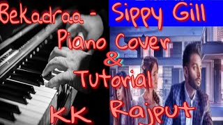 Download Lagu Bekadraa || Sippy Gill || Piano cover \u0026 Tutorial || Punjabi Song|| KK Rajput ||. MP3