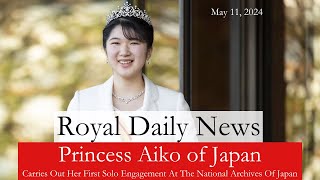 Princess Aiko Of Japan Takes On Her 1st Solo Engagement At The National Archives &More #RoyalNews