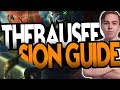 THE ULTIMATE SION GUIDE | Thebausffs