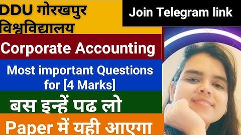 DDU|B.com.3rd year Corporate Accounting| Most important 10 Questions for 4 Marks|