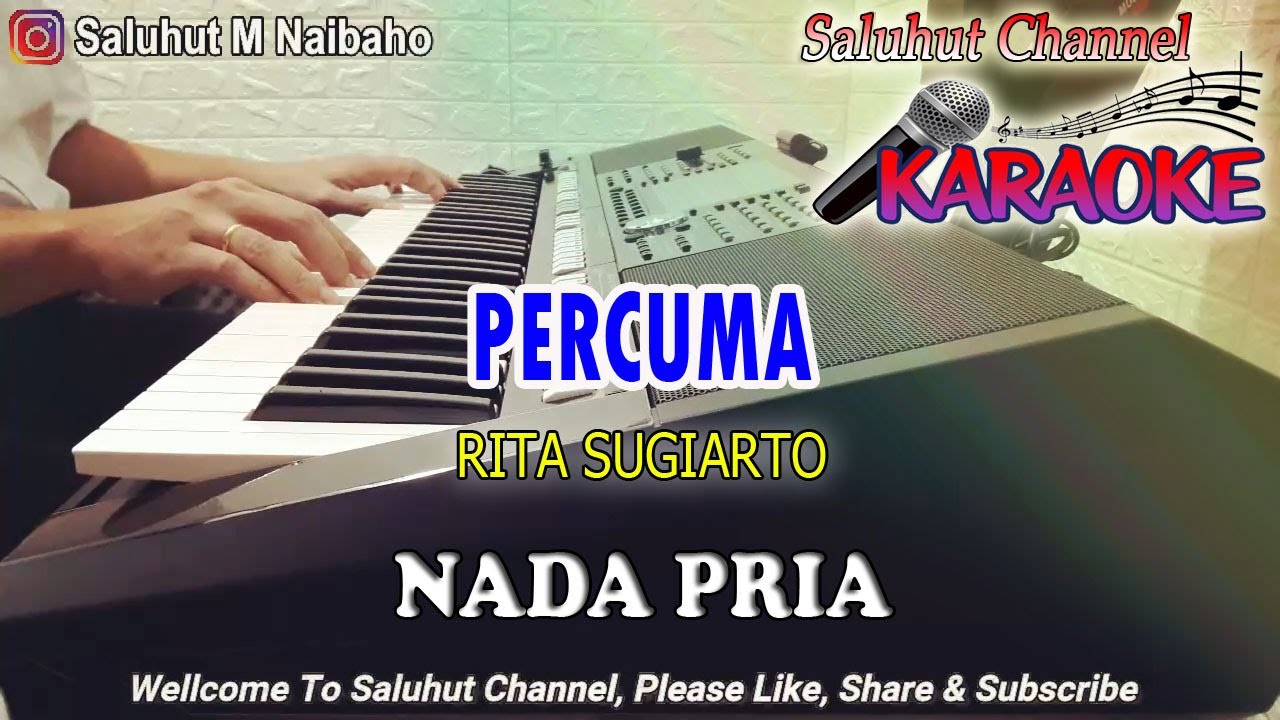 PERCUMA ll KARAOKE ll RITA SUGIARTO ll SLOW VERSION ll NADA PRIA BES=DO
