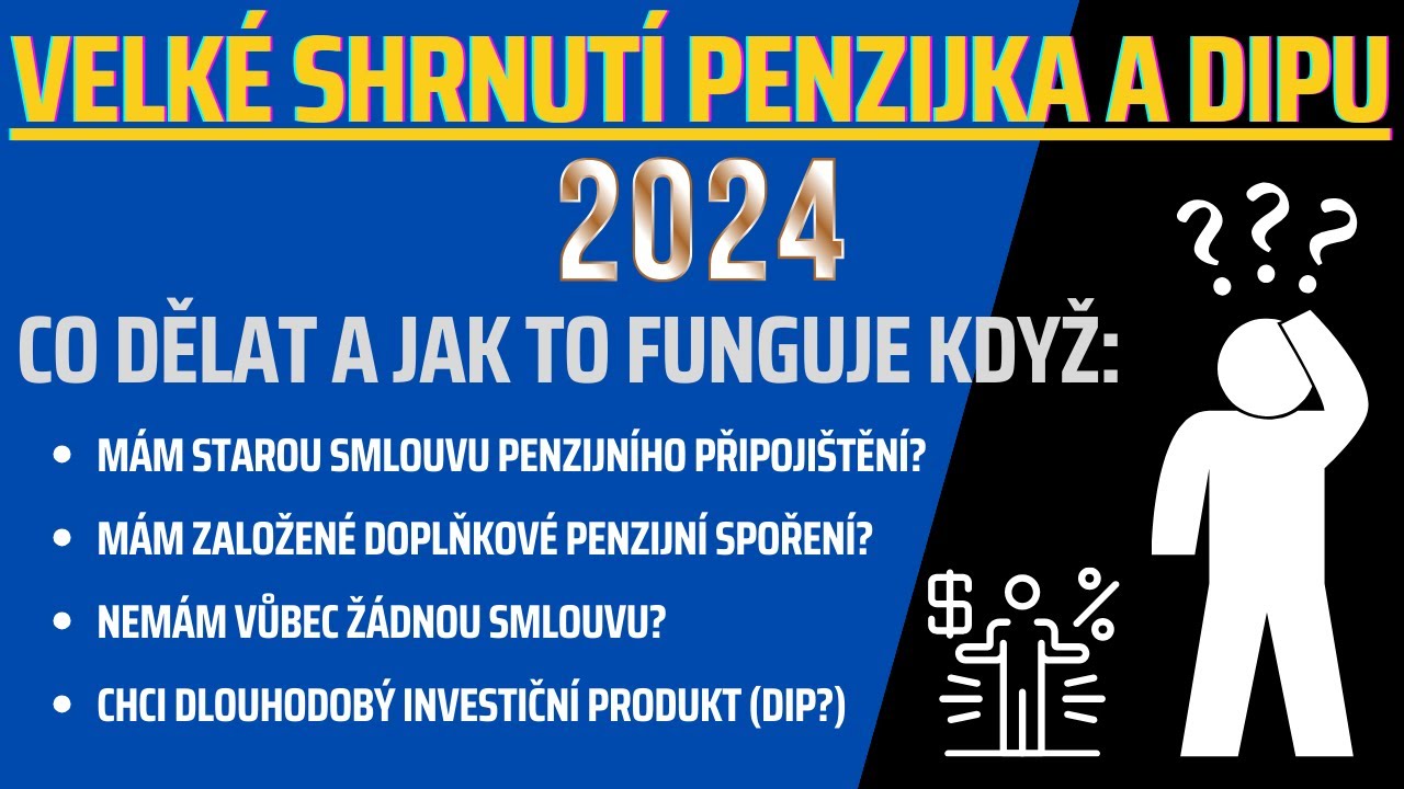 CO DĚLAT KDYŽ - TŘETÍ DŮCHODOVÝ PILÍŘ: Velký přehled Penzijka a DIPu, Typy smluv, Rozdíly - 2024