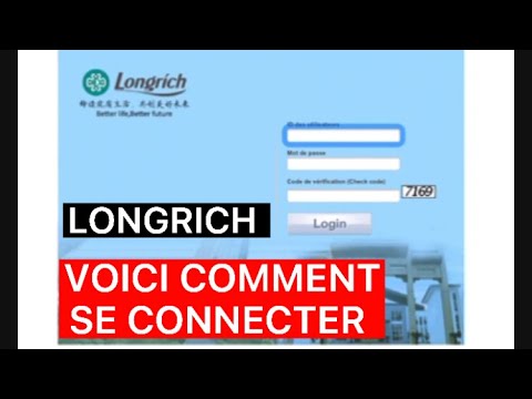 VOICI COMMENT SE CONNECTER ET NAVIGUER SUR LE BACK OFFICE LONGRICH / LONGLIQI.CN