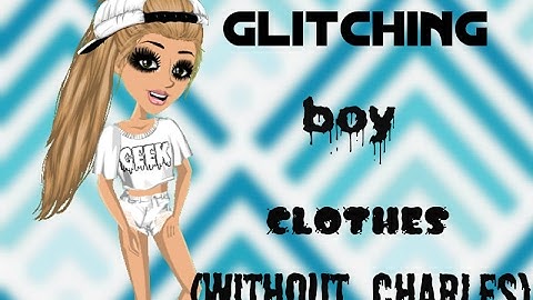 glitching boy clothes! (without charles)||MovieStarPlanet||
