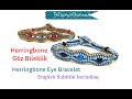 Öğretici Video- #Herringbone Göz #Bileklik / #Tutorial Video- Herringbone Eye #Bracelet #DIY