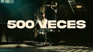 500 Veces - Icaros