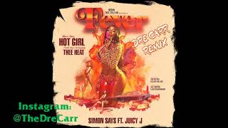 Dre Carr - Simon Says (Remix w/ Megan & Juicy J)