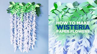 DIY Paper Wisteria Flowers | Paper Flower Wall Decor Craft