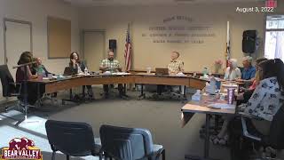 August 3, 2022 Regular Board Meeting Open Session