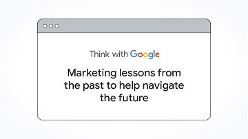 Marketing lessons from the past to help navigate the future