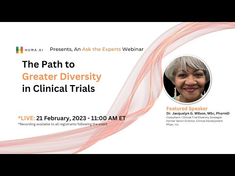 Huma.AI - Webinar - The Path to Greater Diversity in Clinical Trials ...