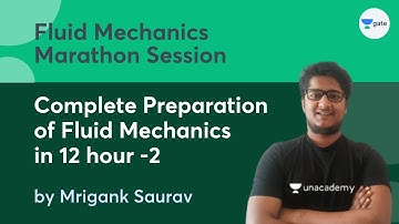 Complete Preparation of Fluid Mechanics in 12 hour -2 | Marathon Session | Mrigank Saurav