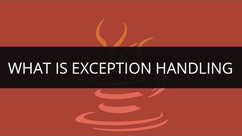 What is Exception Handling in Java | Java Exception Handling Tutorial | Java/J2EE & SOA Tutorial
